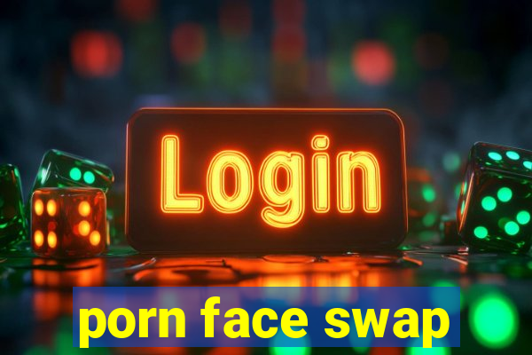porn face swap